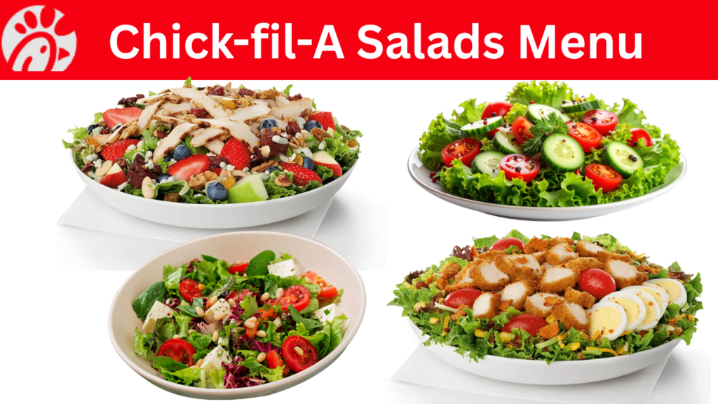 Chick-fil-A Salads Menu & Prices 2026 1 Chick-fil-A Salads menu with Cobb, Market and Spicy Southwest Salad